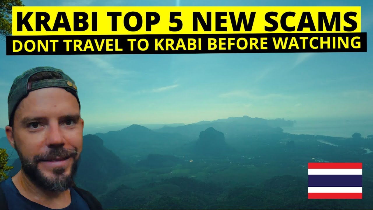 KRABI THAILAND 🇹🇭 TOP 5 SCAMS Plus Dragon Crest Mountain Hike