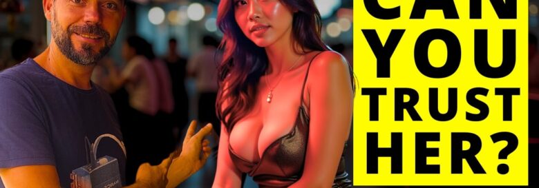 How to Find THAI GIRLS 🇹🇭 That WON’T SCAM You!