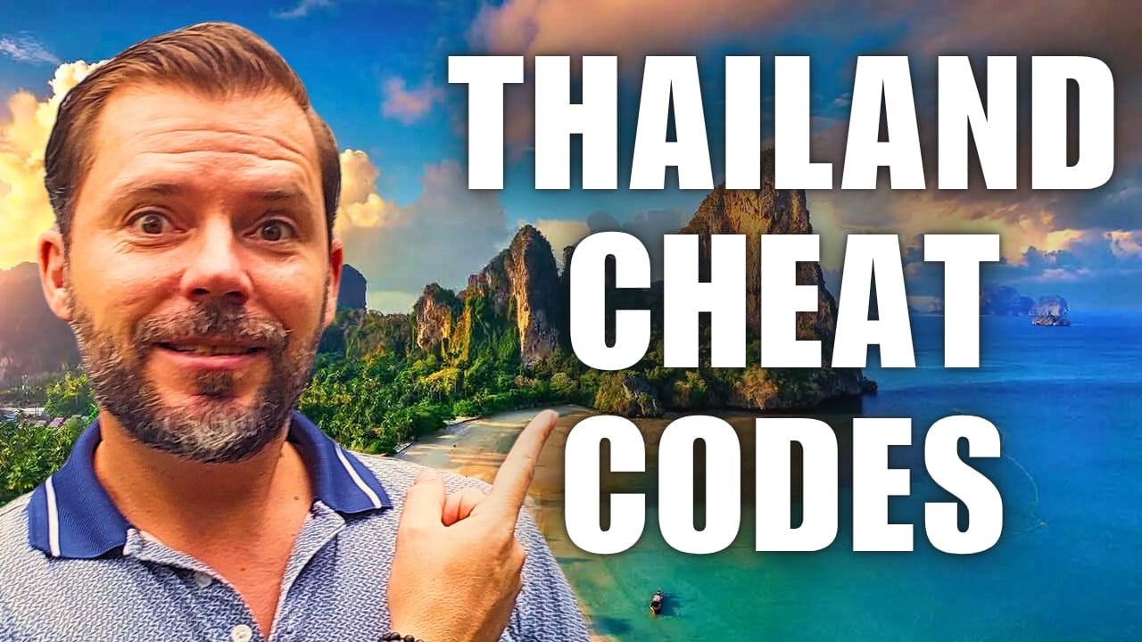 30 Thailand Cheat Codes I Know as an Expat That I Wish I Knew Before Coming!